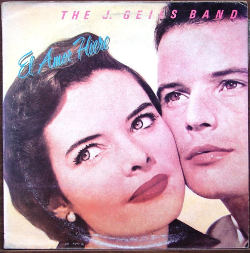 The J.geils Band - El Amor Hiere - Lp Vinilo Año 1980