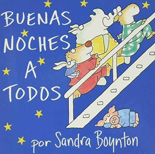 Spa-buenas Noches A Todos (goi (boynton Board Books)