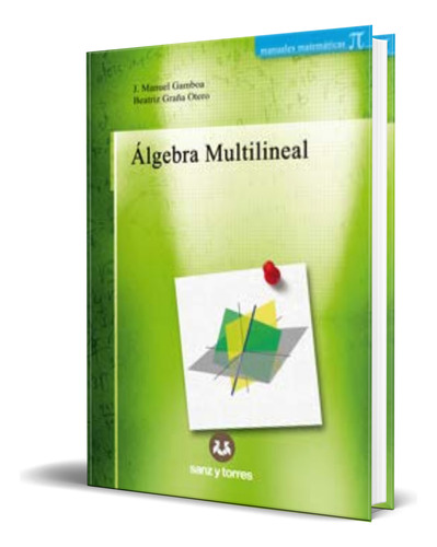Libro Álgebra Multilineal [ J. Manuel Gamboa ] Original