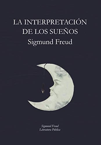 La Interpretación De Los Sueños: Freud (spanish Edition), De Freud,. Editorial Oem, Tapa Blanda En Español