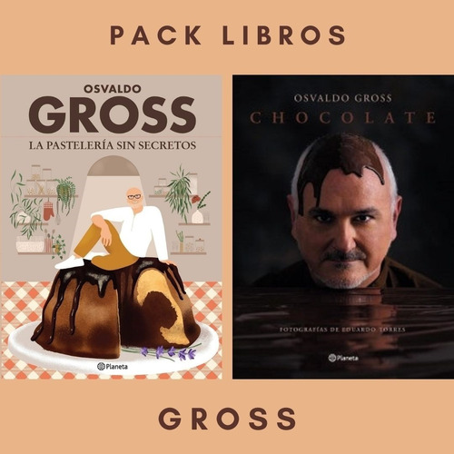 Pack Osvaldo Gross - Pasteleria Sin Secretos + Chocolate -pd