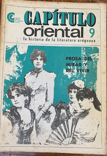 Capítulo Oriental N°9 Prosa Del Mirar Y Del Vivir  Cl03