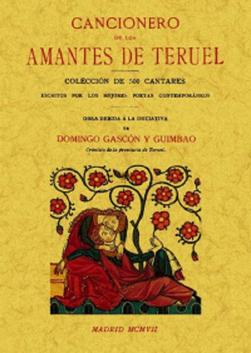 Cancionero De Los Amantes De Teruel / Gascon Y Guimbao, Domi