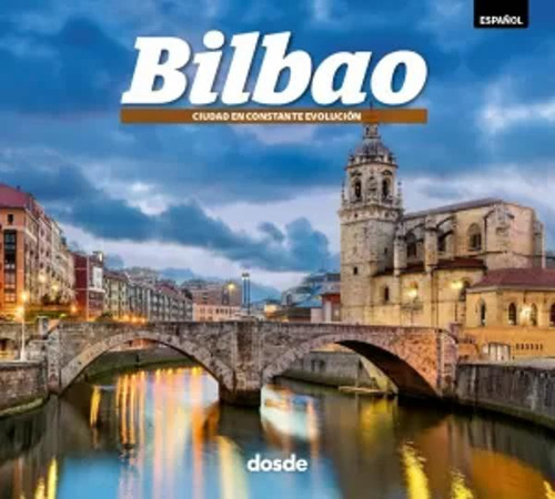 Ed. Foto - Bilbao &#x02013; (español) - Varios Autores  - *