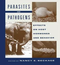 Comprar Libro Parasites And Pathogens : Effects On Host Hormones ...
