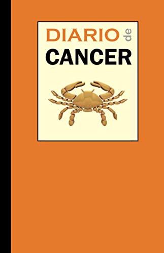 Diario De Cancer: Diario Personal Cuaderno Para Escribir Y L