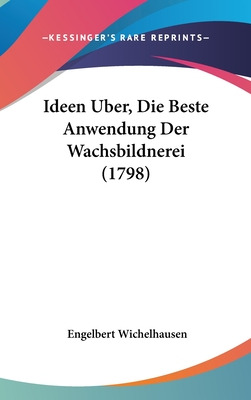 Libro Ideen Uber, Die Beste Anwendung Der Wachsbildnerei ...