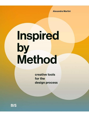 Libro Inspired By Method: Creative Tools For The Design Pr