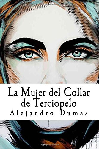 La Mujer Del Collar De Terciopelo (spanish Edition)