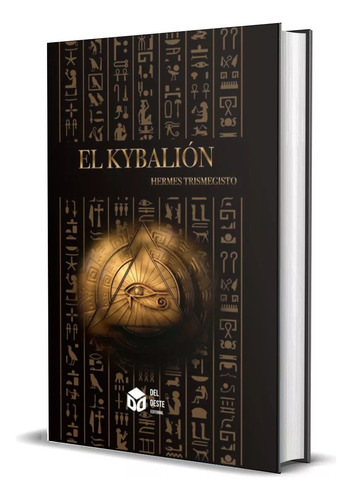 El Kybalion: Hermes Trismegisto - Deloeste 2024