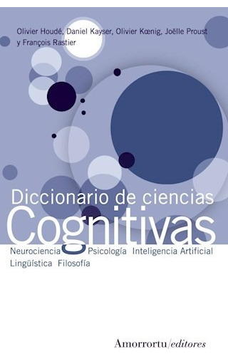 Diccionario De Ciencias Cognitivas Neurociencia Psicologia