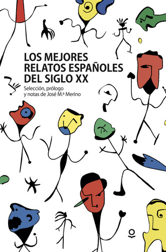 Los Mejores Relatos Españoles Del Siglo Xx (libro Original)