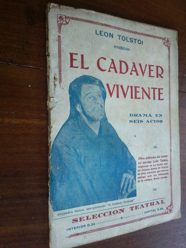 El Cadáver Viviente - Leon Tolstoi (drama En 6 Actos)