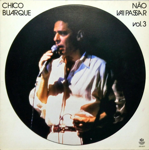 Chico Buarque Lp Não Vai Passasr Vol. 1993 1718