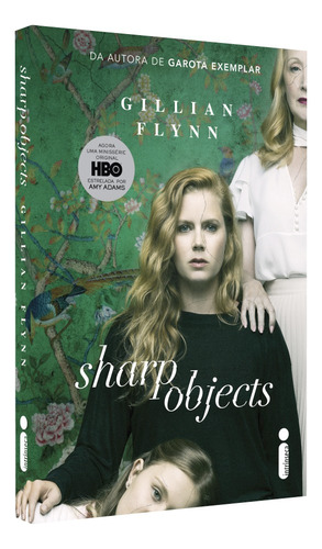 Sharp Objects: Objetos Cortantes, de Gillian Flynn. Editora Intrínseca, capa mole em português, 2019