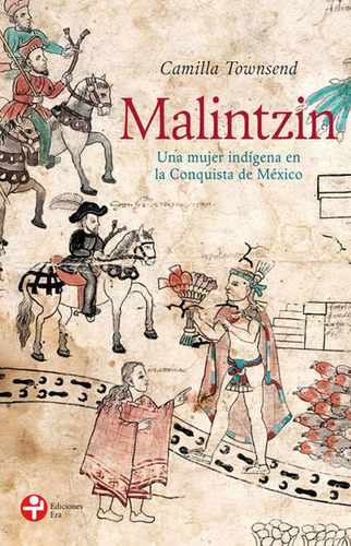 Libro Malintzin. Una Mujer Indigena En La Conquista De M Lku