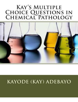 Libro Kay's Multiple Choice Questions In Chemical Patholo...