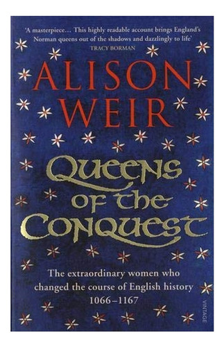 Queens Of The Conquest - Alison Weir. Eb7