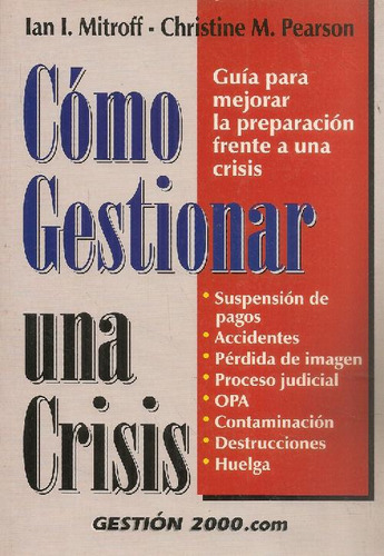 Libro Como Gestionar Una Crisis, Guia Para Mejorar La Prepar