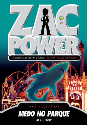 Zac Power 17 - Medo No Parque