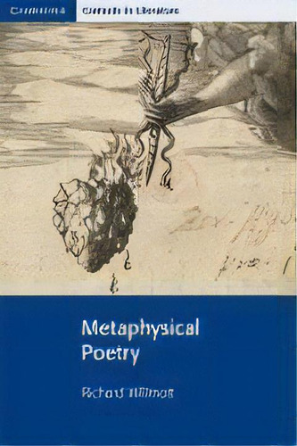 Metaphysical Poetry, De Richard Willmott. Editorial Cambridge University Press, Tapa Blanda En Inglés