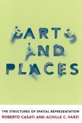 Libro Parts And Places : The Structures Of Spatial Repres...