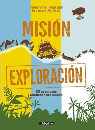 Mision Exploracion - Fratini Stephane Frattini Robert Yanni