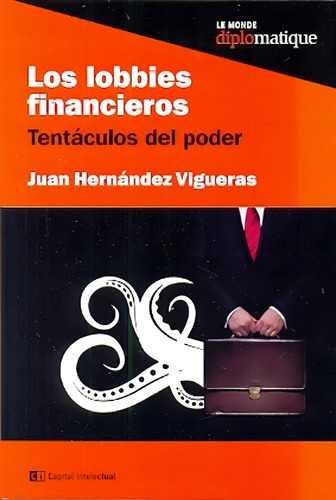 Los Lobbies Financieros - Hernandez Vigueras, Juan