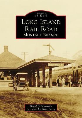 Libro Long Island Rail Road : Montauk Branch - David D Mo...