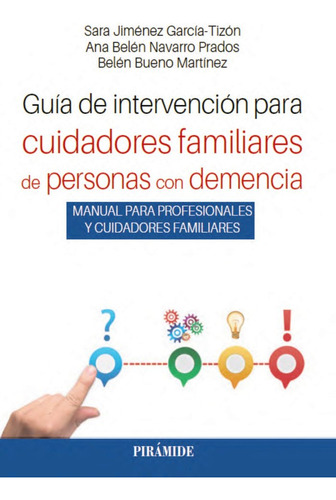 Libro Guia De Intervencion Para Cuidadores Familiares De ...