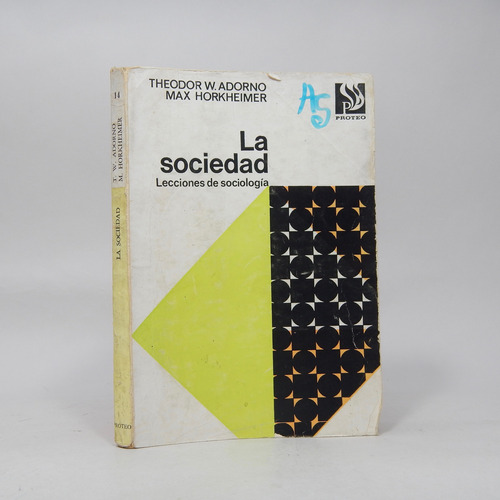 La Sociedad Lecciones De Sociología Adorno Horkheimer Ee1