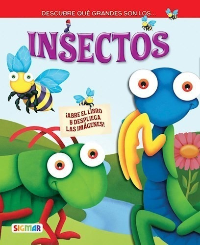 Libro Insectos De Que Grandes !