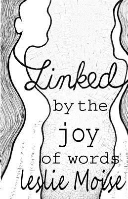 Libro Linked By The Joy Of Words - Moise, Leslie