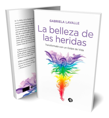 La Belleza De Las Heridas, De Gabriela Lavalle