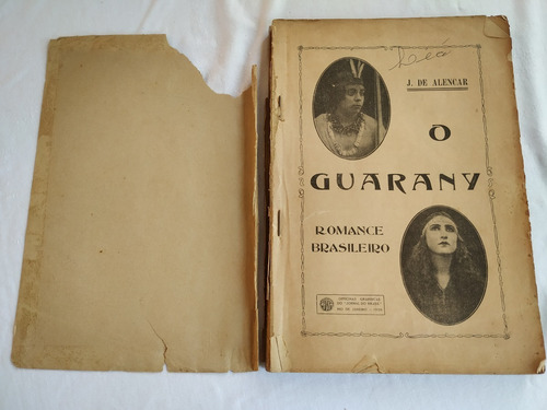 Livro O Guarany José De Alencar Officinas Graphicas 1928