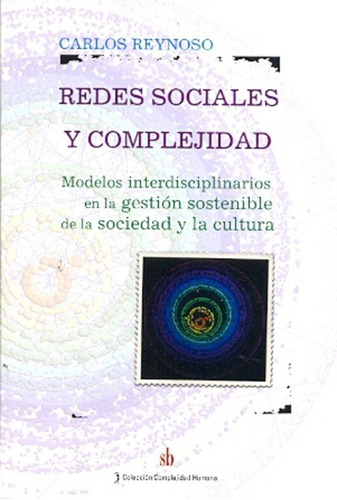 Redes Sociales Y Complejidad . Modelos Inter - Carlos Reynos