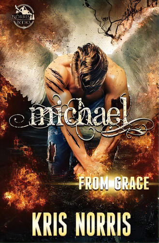 Michael, De Norris, Kris. Editorial Lightning Source Inc, Tapa Blanda En Inglés