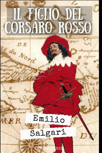 Libro: Il Figlio Del Corsaro Rosso: Romanzo D Avventura, Qua