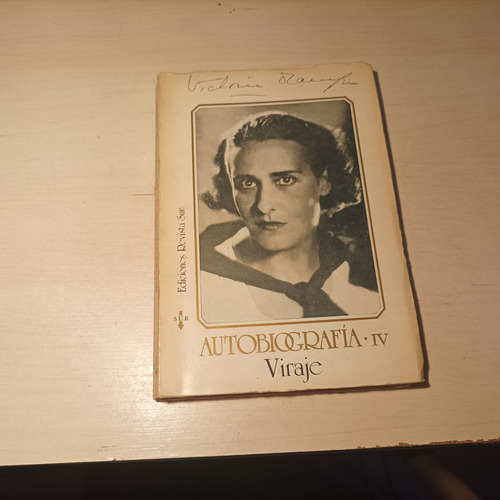 Autobiografia Iv Victoria Ocampo Ediciones Revista Sur 