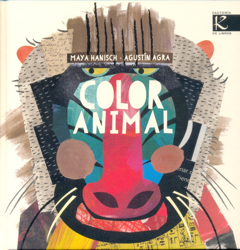 Color Animal - Agustín Agra - Maya Hanisch