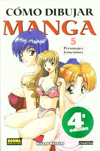 Imagen 1 de 5 de Cómo Dibujar Manga 05. Personajes Femeninos