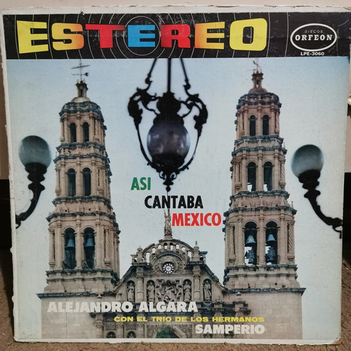 Disco Lp Alejandro Algara-asi Cantaba Mexico,ps