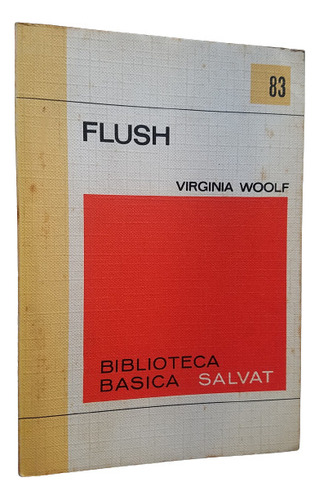 Flush Virginia Woolf Autora Ms. Dalloway