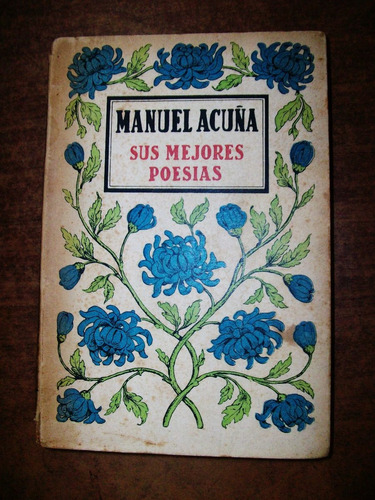 Sus Mejores Poesías - Manuel Acuña - Mexico