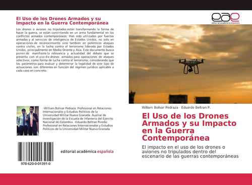 Libro: El Uso De Los Drones Armados Y Su Impacto En La Guerr