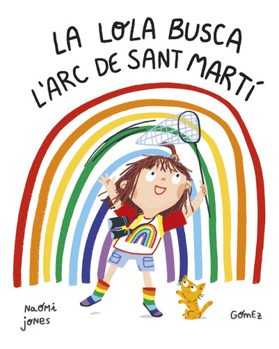 Libro La Lola Busca L'arc De Sant Martí