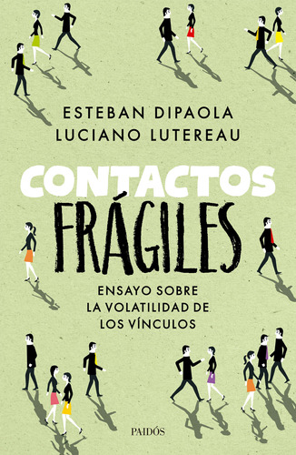 Contactos Fragiles - Esteban Dipaola / Luciano Lutereau