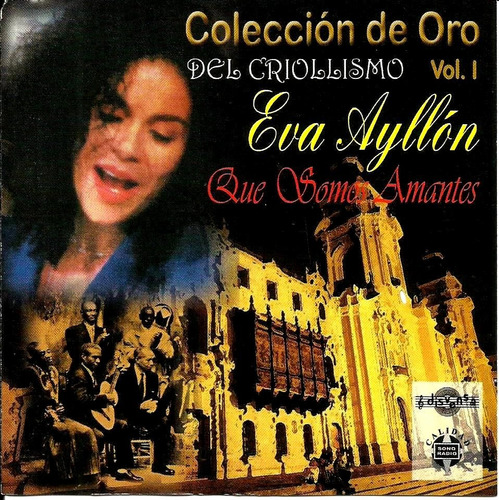 Eva Ayllon Que Somos Amantes Colección Oro 2001 Sono Radio
