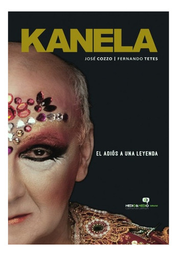 Kanela, De Jose Cozzo / Fernando Tetes. Sin Editorial, Edición 1 En Español