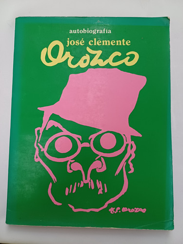 { Libro: Autobiografía José Clemente Orozco }